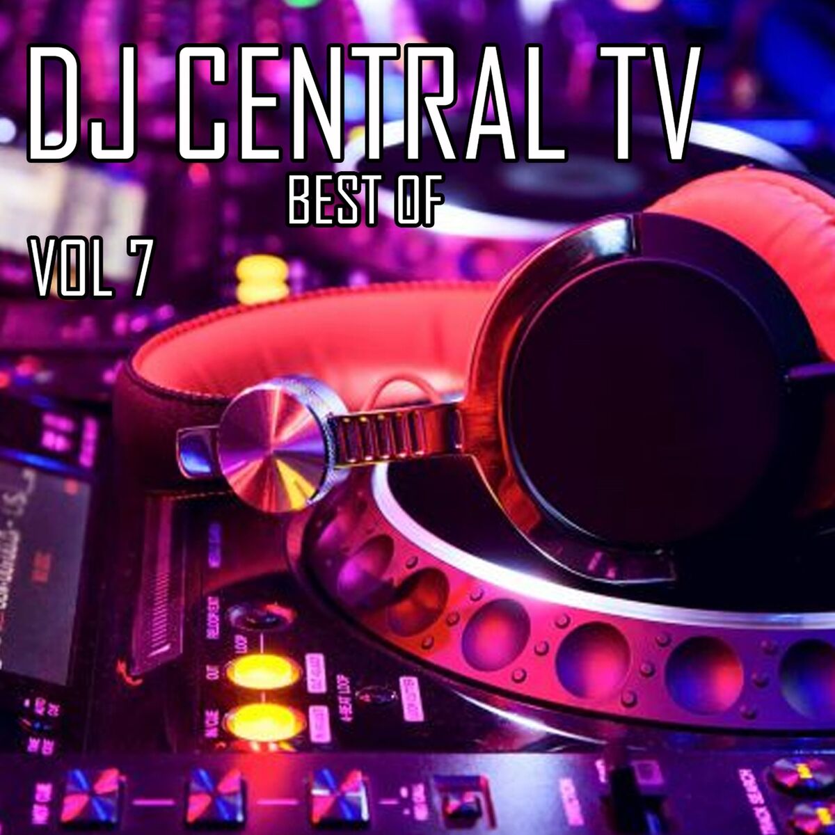 Album cover of DJ Central Best Of Vol, 7