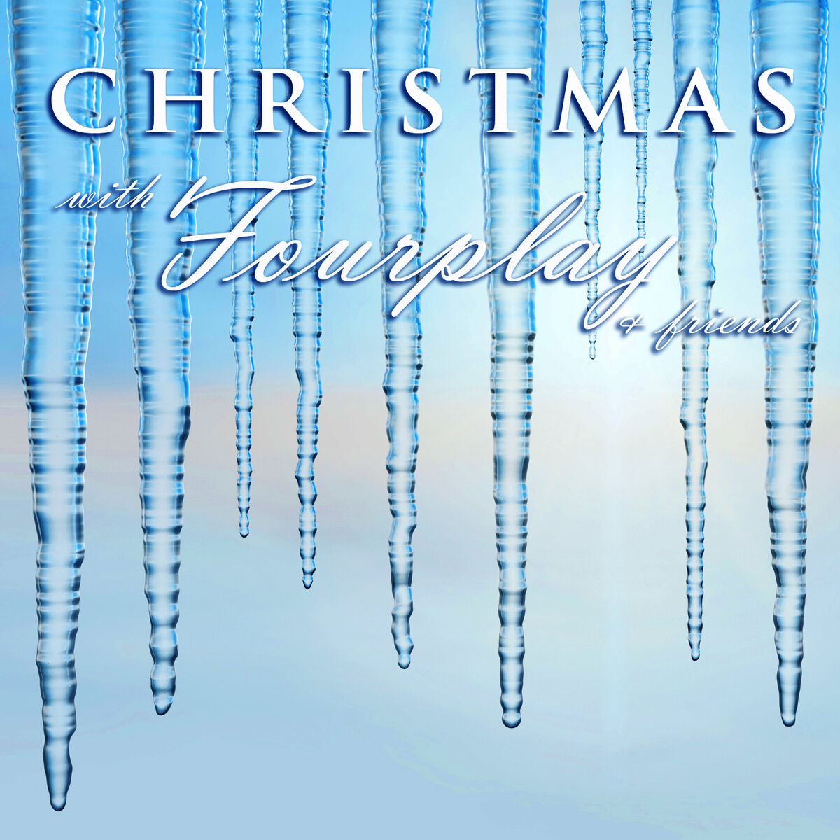 Album cover of Christmas With Fourplay and Friends