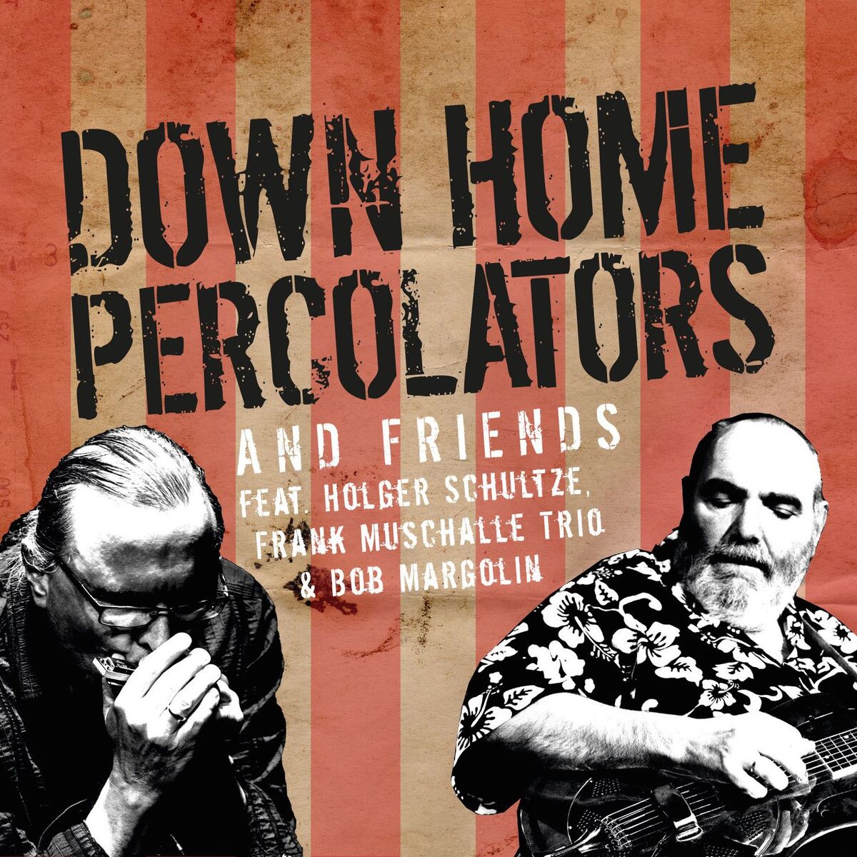 Album cover of Down Home Percolators & Friends