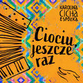Ciociu, jeszcze raz (live)