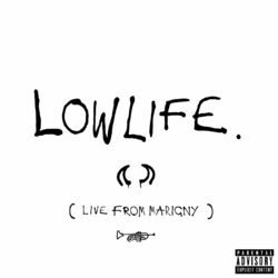 Cover of Lowlife (Live From Marigny)