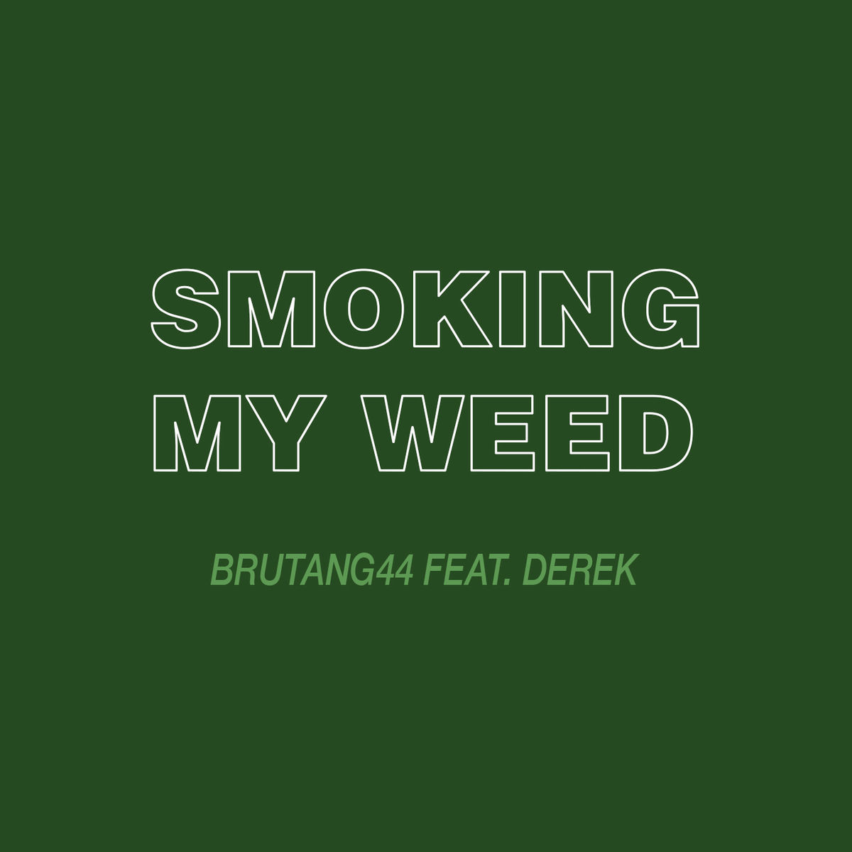 Album cover of Smoking My Weed