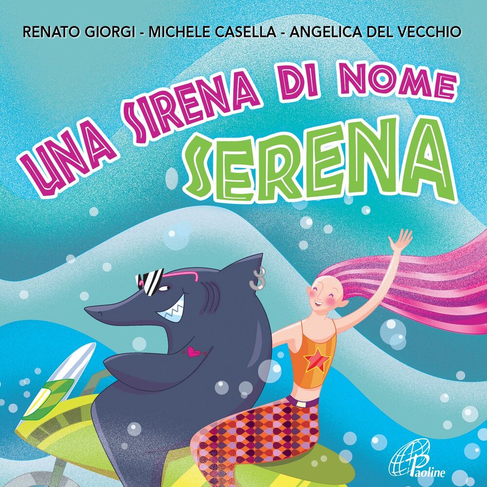 Picture of Una sirena di nome Serena (Canzoni e spettacolo)