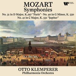 Cover of Mozart: Symphonies Nos. 31 "Paris", 40 & 41 "Jupiter" (Remastered)