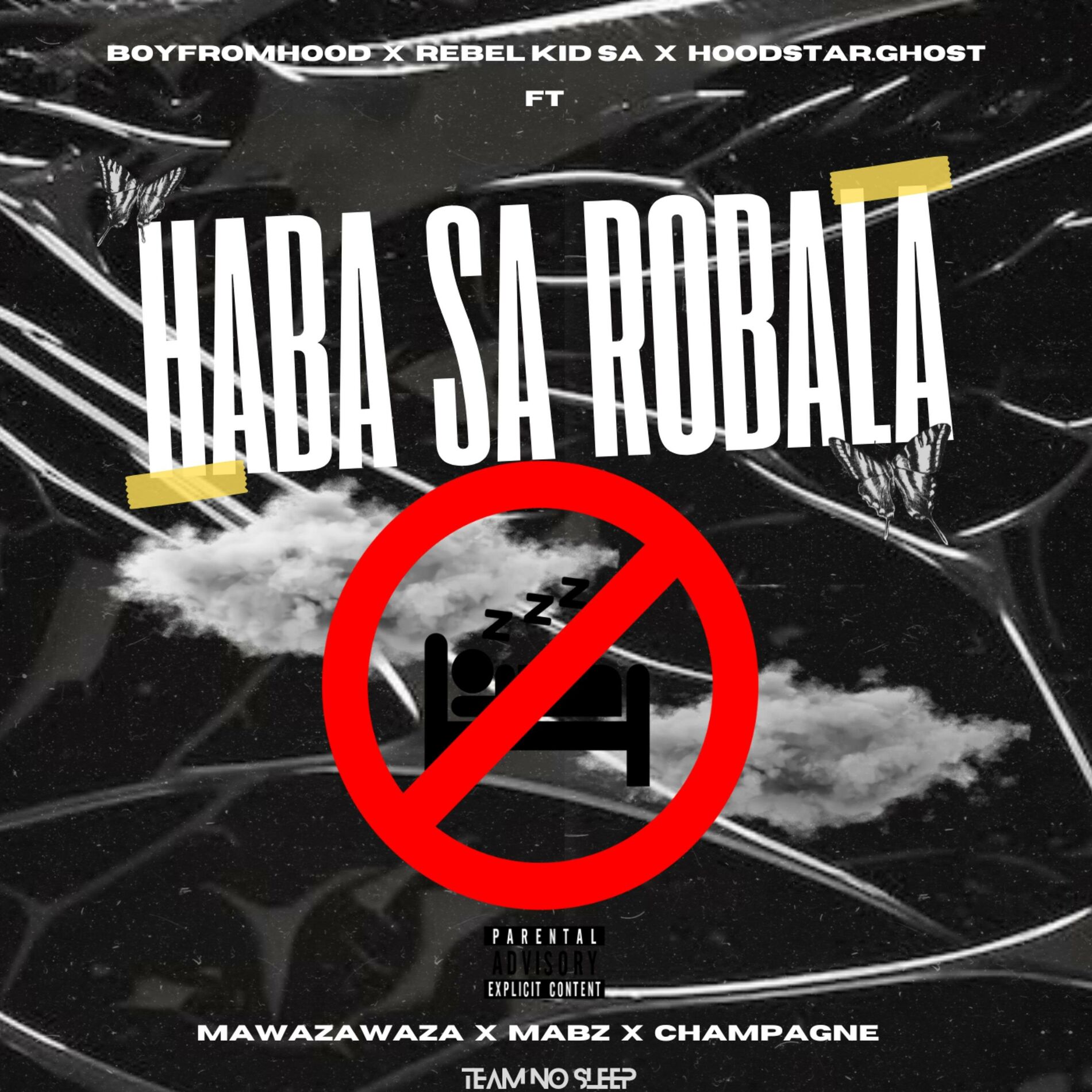 Album cover of Haba sa robala (feat. Mawazawaza, Mabz & Champagne)