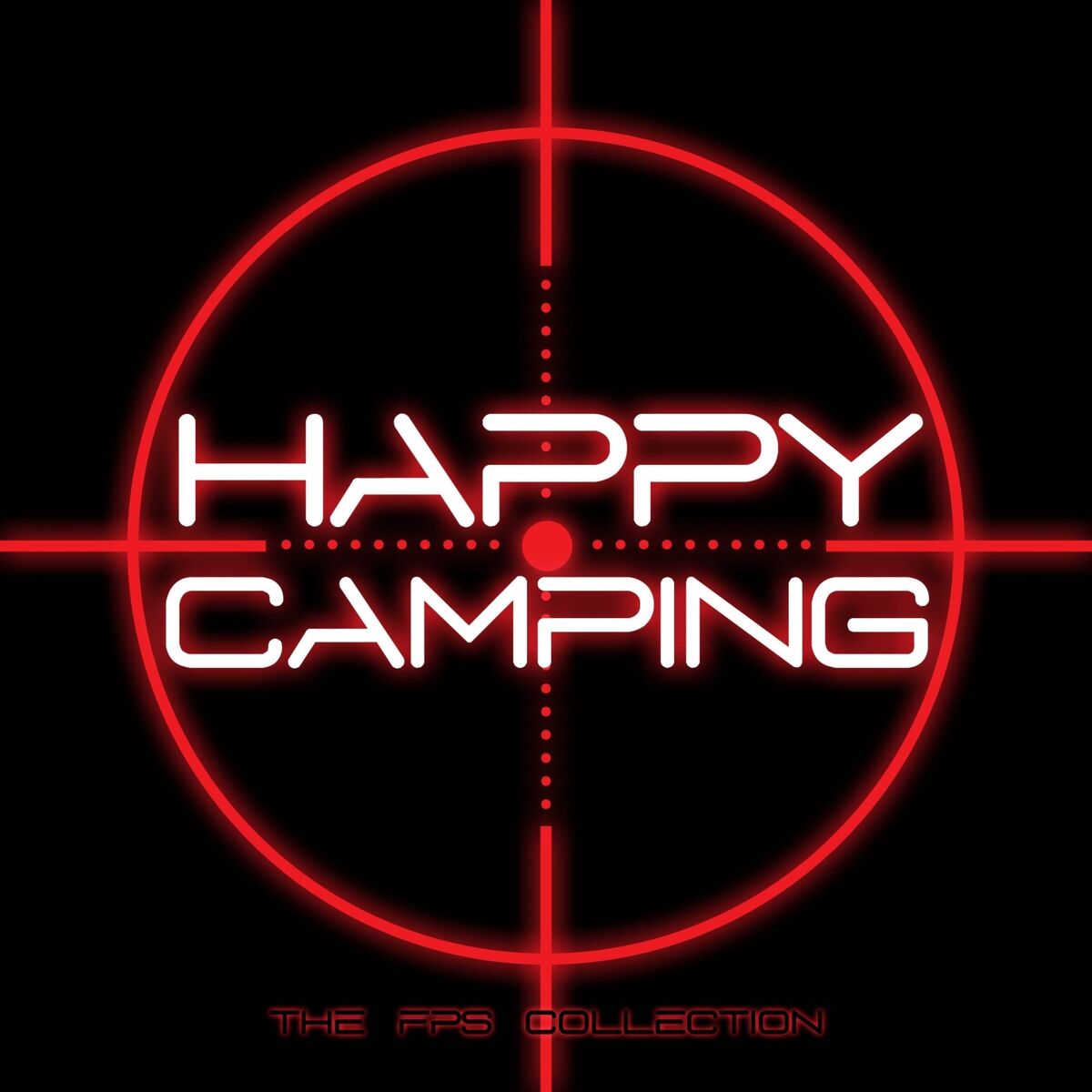 Album cover of Happy Camping (The FPS Collection)