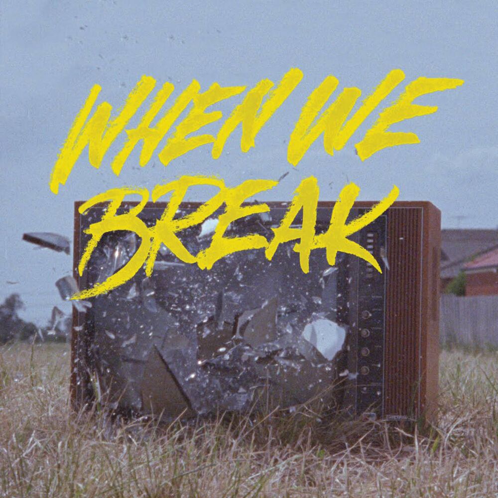 Picture of When We Break