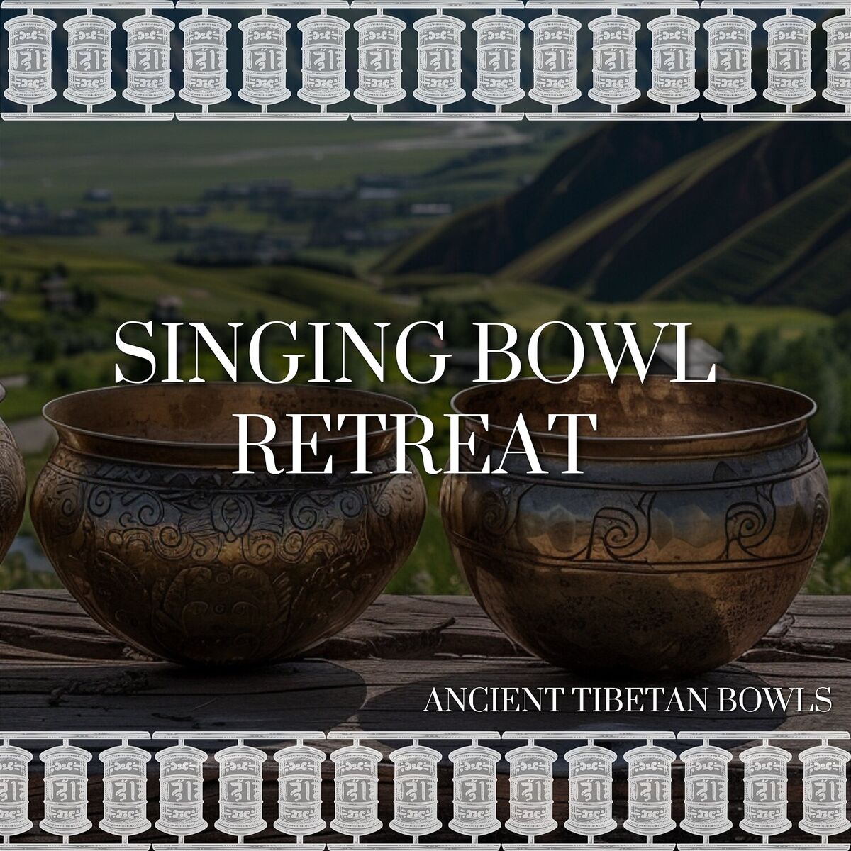 Album cover of Singing Bowl Retreat: a Journey of Sound Healing