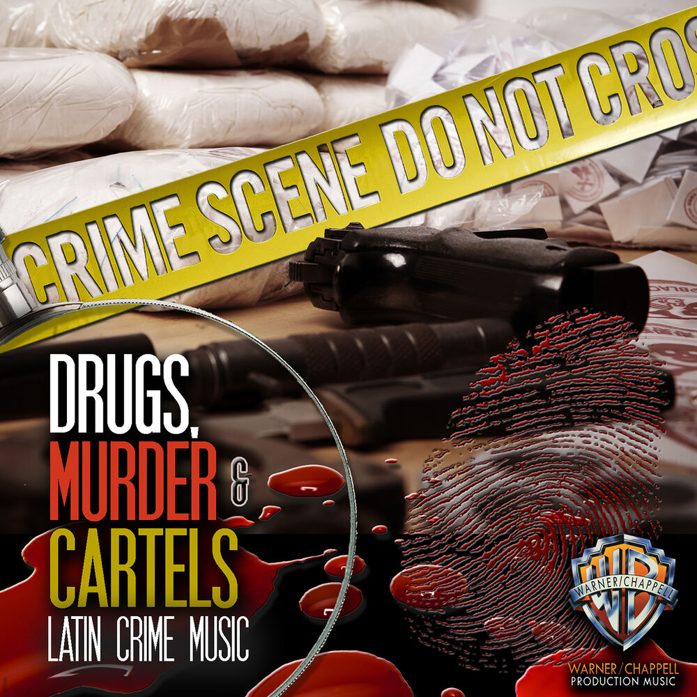 Picture of Drugs, Murder & Cartels: Latin Crime Music