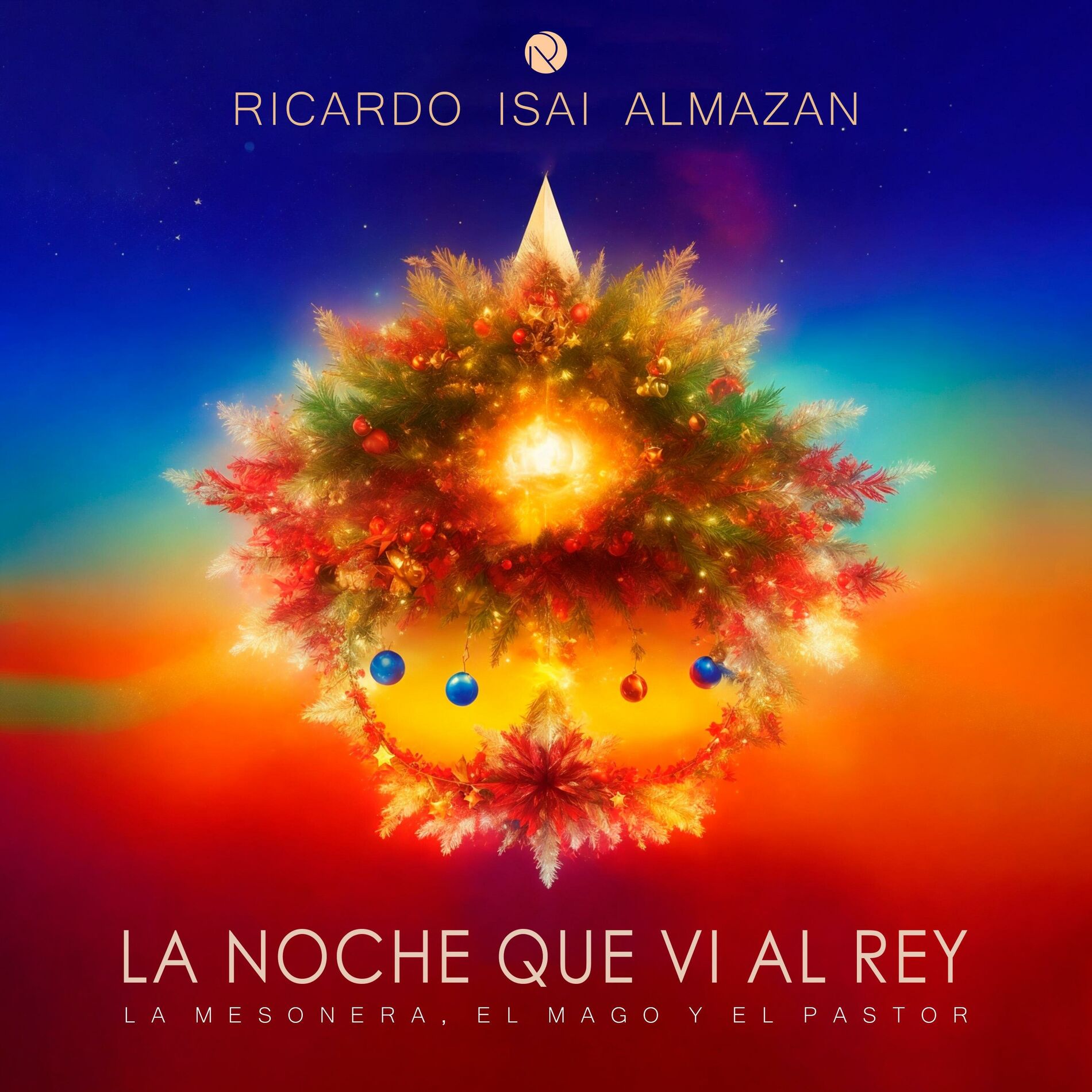 Album cover of La Noche Que Vi Al Rey (feat. Mariana Rivero, Carlos Campos, Kevin Dávila & Ensamble Coral Palabra de Vida México) (La Mesonera, El Mago y El Pastor)