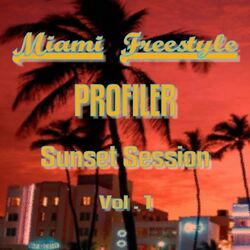 Cover of Miami Freestyle Sunset Session