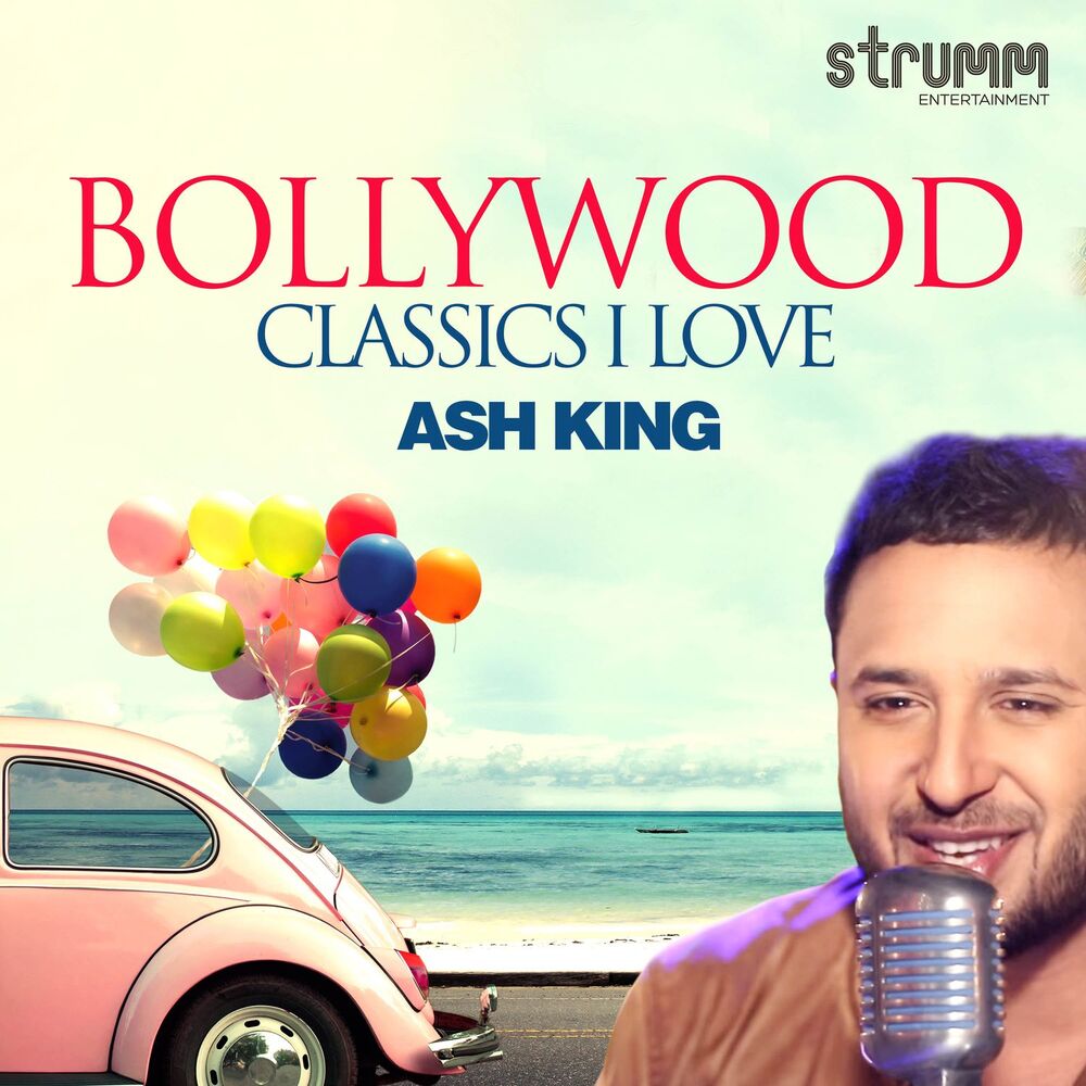 Picture of Bollywood Classics I Love - Ash King