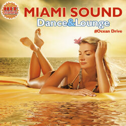 Cover of Miami Sound #Dance&Lounge #Ocean Drive