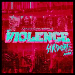 Cover of The Violence (Sikdope Remix)