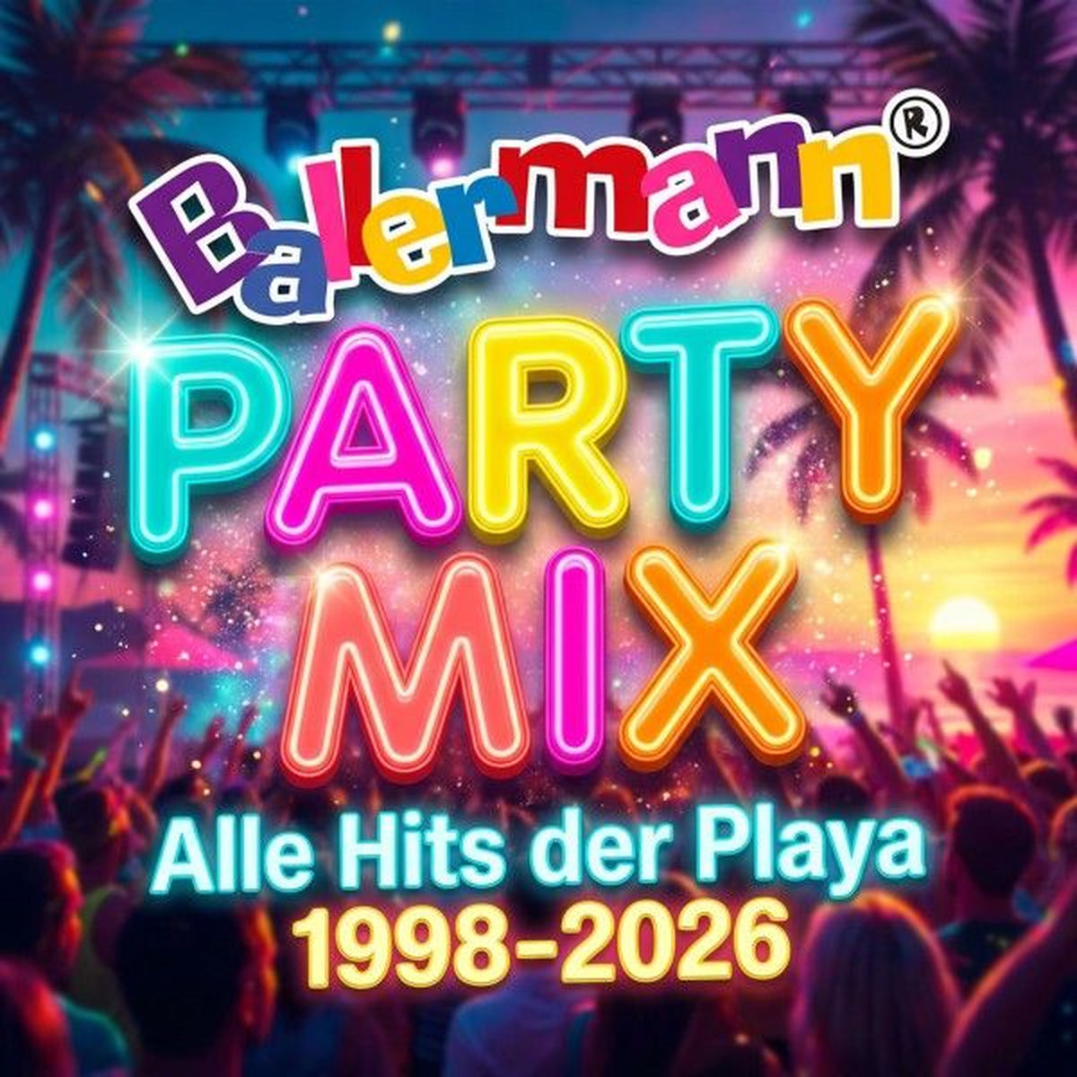 Album cover of Ballermann Party Mix - Alle Hits der Playa - 1998-2026