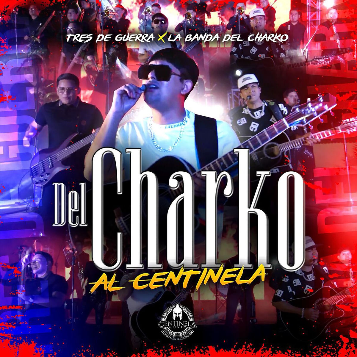 Album cover of Del Charko al Centinela