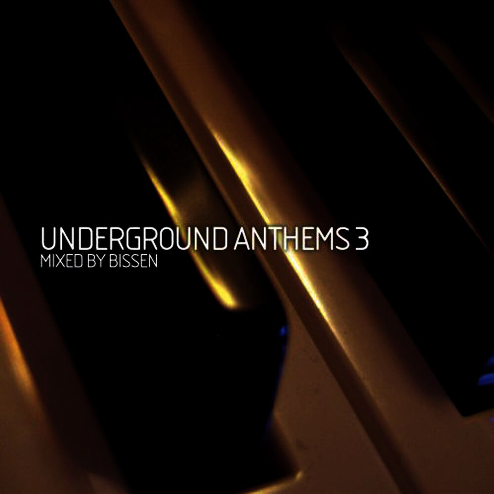 Picture of Underground Anthems 3 (Mixed By Bissen)