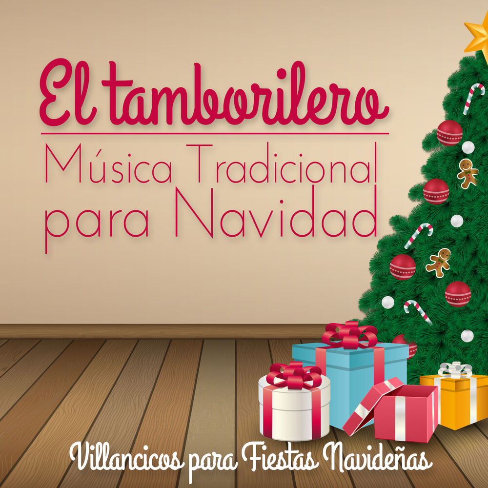Picture of El Tamborilero Música Tradicional para Navidad, Villancicos para Fiestas Navideñas