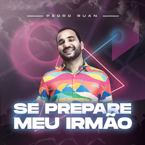 Pedro Ruan Se Prepare Meu Irmao