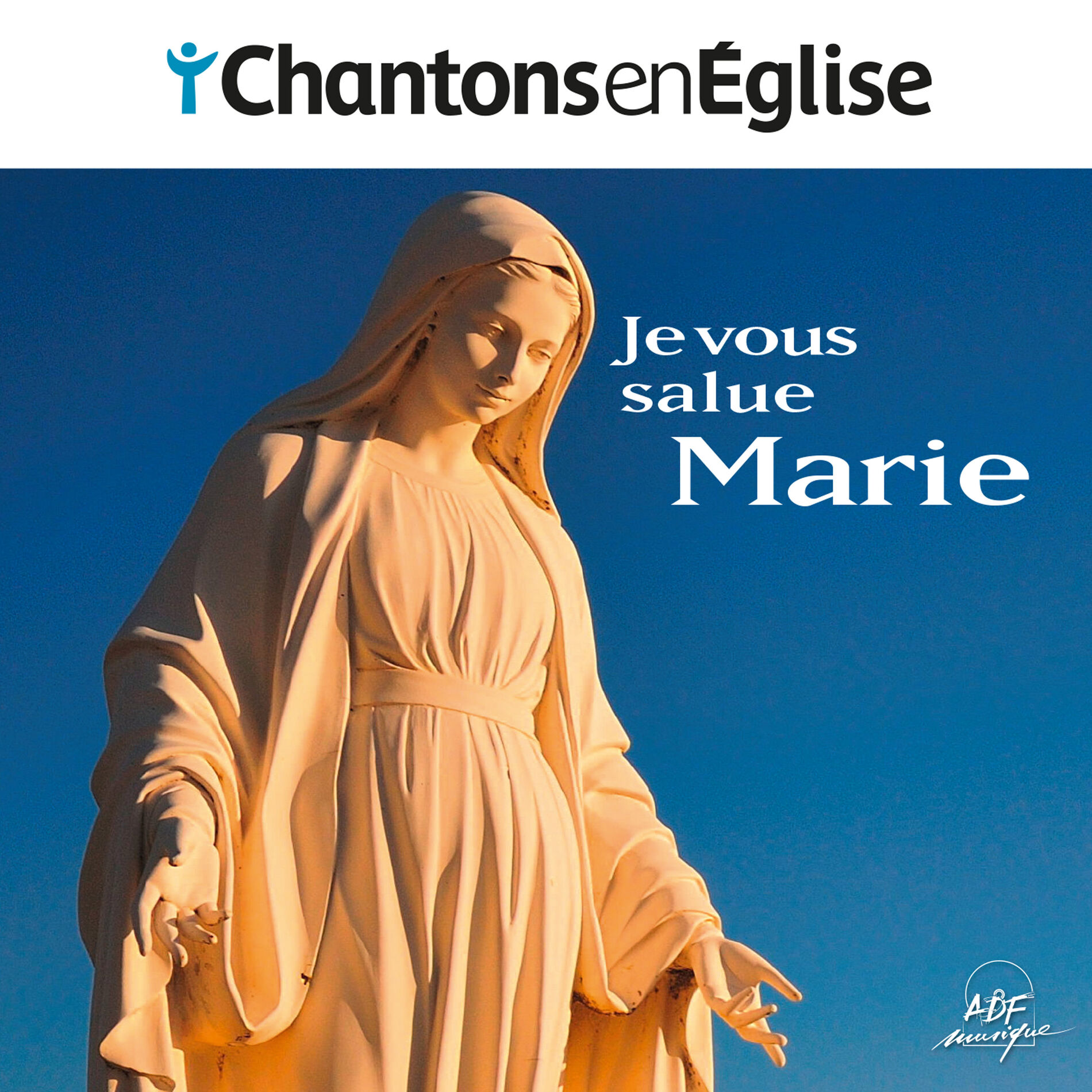 Album cover of Je vous salue, Marie, comblée de grâce