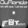 Ich will raus (Alphazone vs Ralph Novell Remix)
