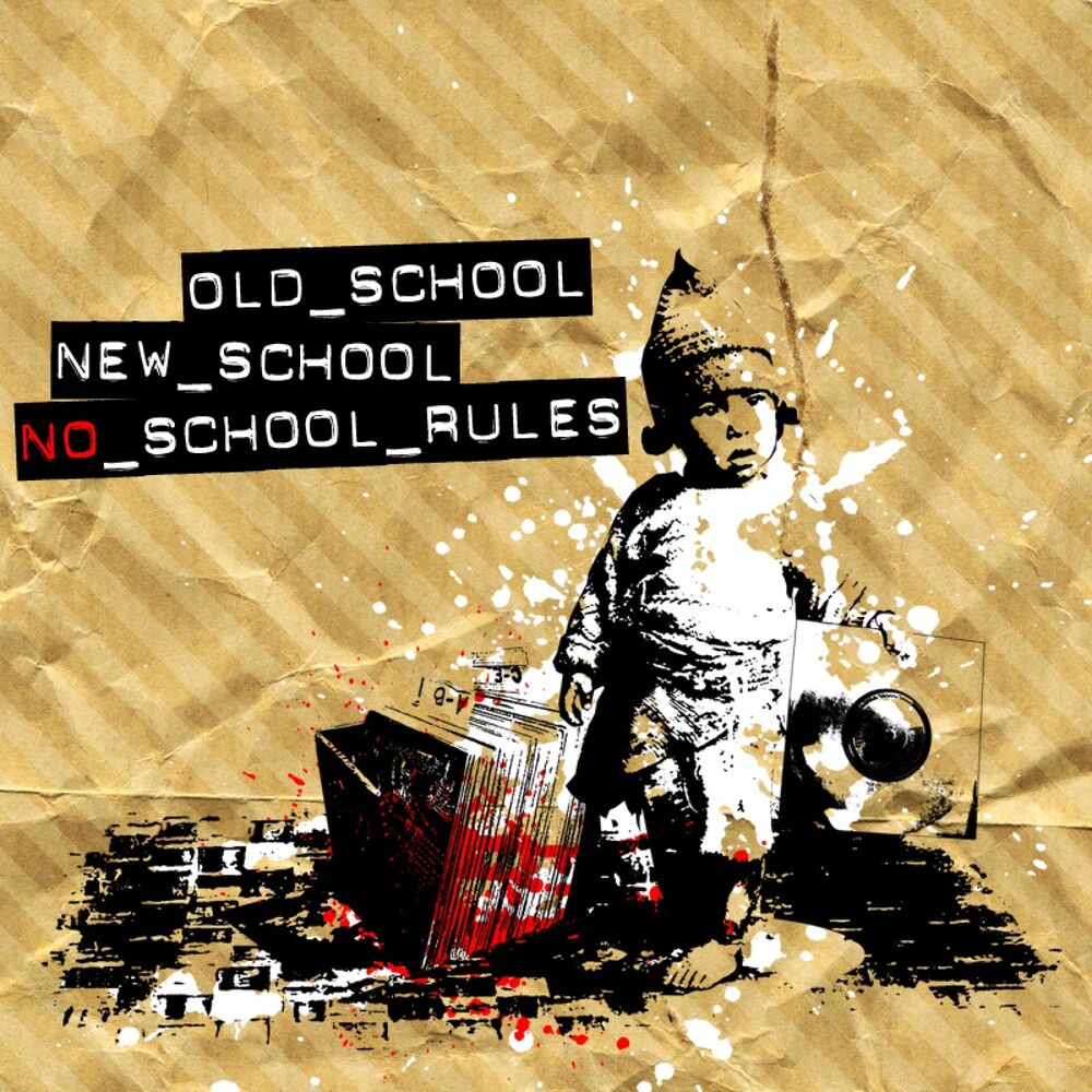 Picture of Old School, New School, No School Rules