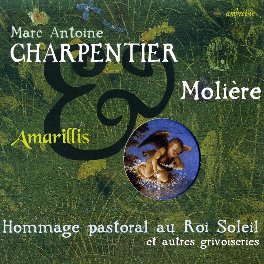Picture of Charpentier & Molière (Hommage Pastoral au Roi Soleil)