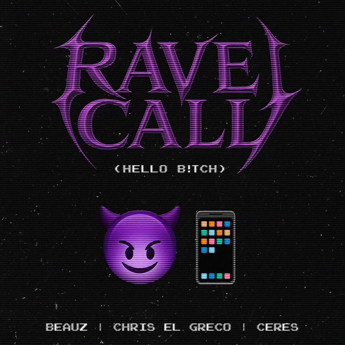 Album cover of Rave Call (HELLO B!TCH)