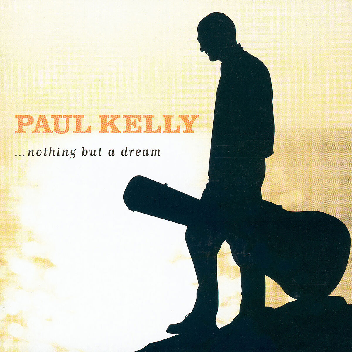 Album cover of Nothing but a Dream
