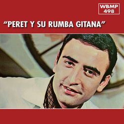 Peret y Su Rumba Gitana