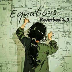 Cover of Equations - Reverbed 2.0