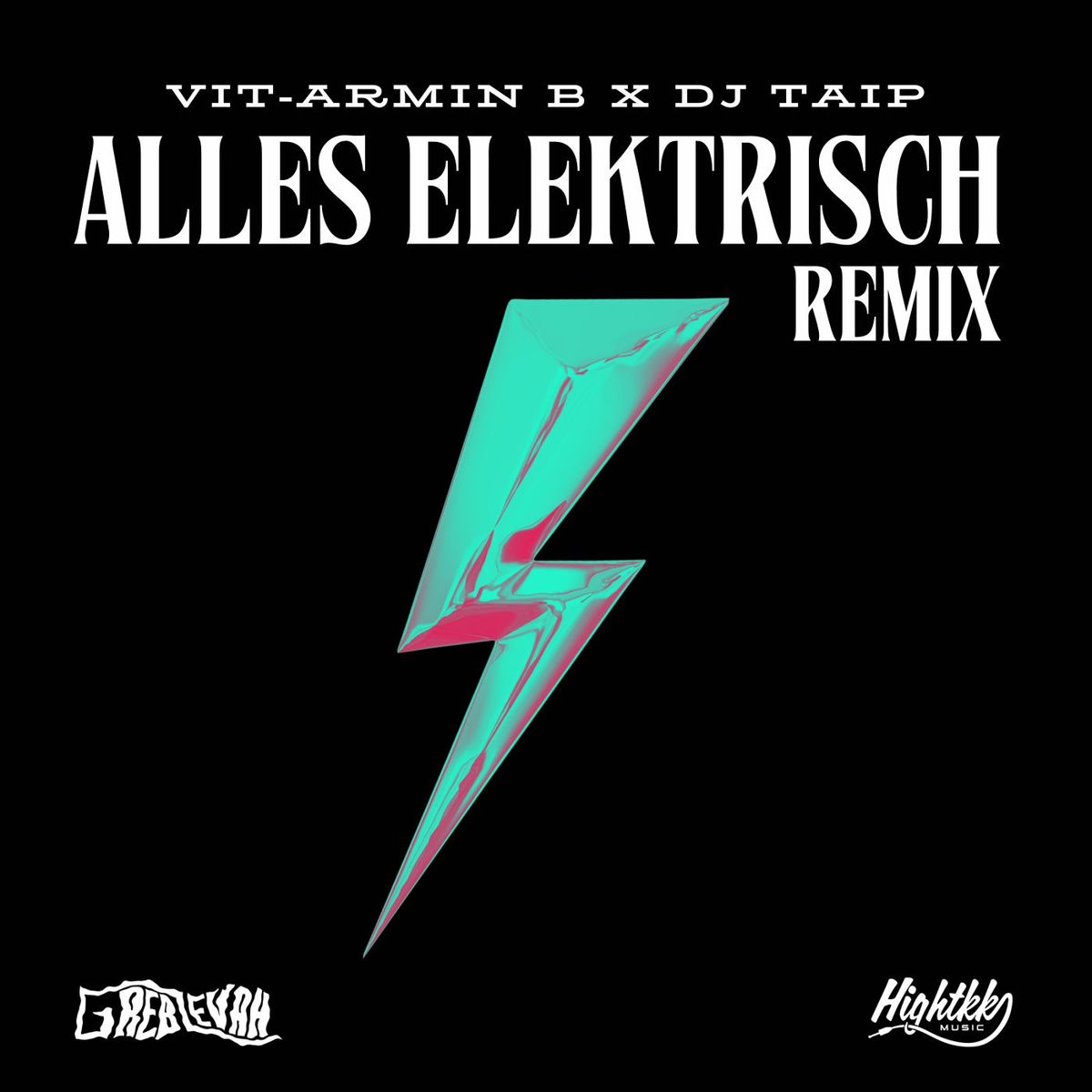 Album cover of Vit-Armin B x Dj Taip - Alles Elektrisch