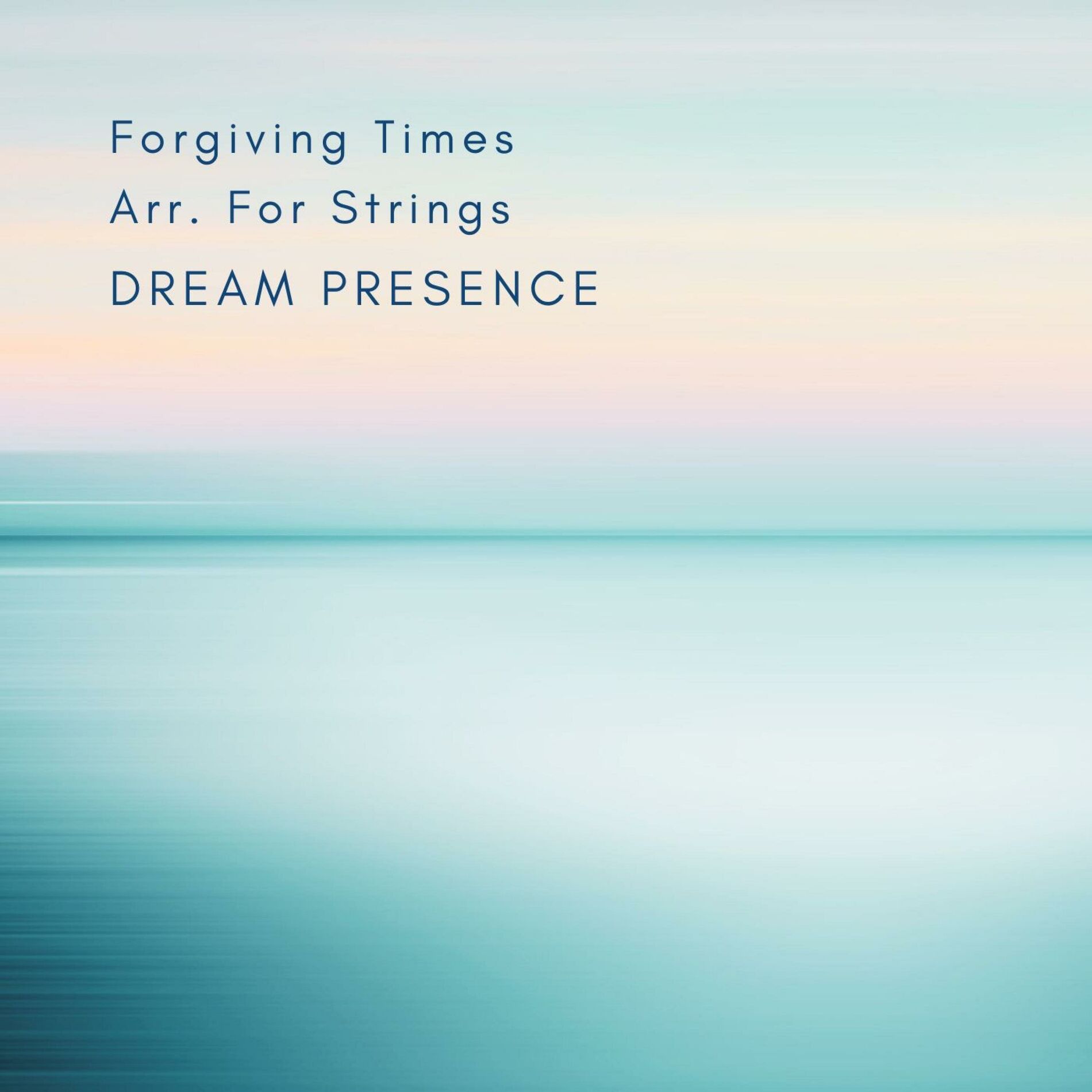Album cover of Forgiving Times Arr. For Strings