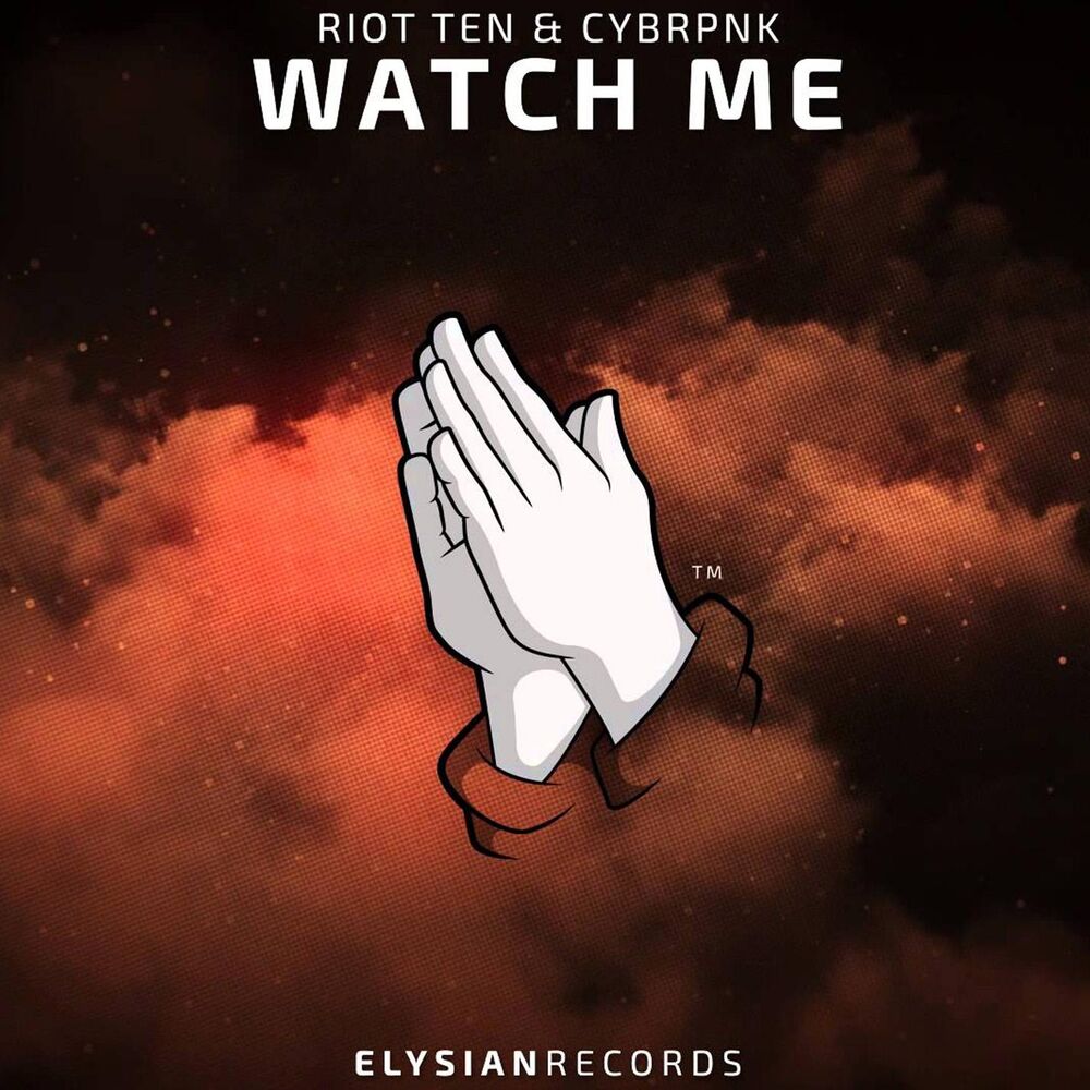 Picture of Watch Me (with CYBRPNK)