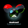 DEADMAU5 - Soof Needs A Ladder