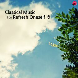 Cover of Classical music for Refresh oneself 6