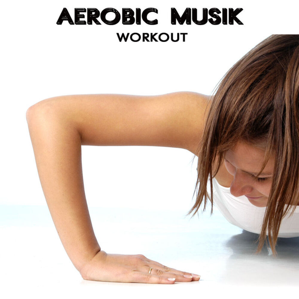 Picture of Aerobic Musik - Elektro Musik House Dance Party Aerobic Songs Ideal for Aerobic Dance, Music for Aerobics and Workout Songs for Ex