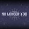 No Longer You by Annapantsu album cover