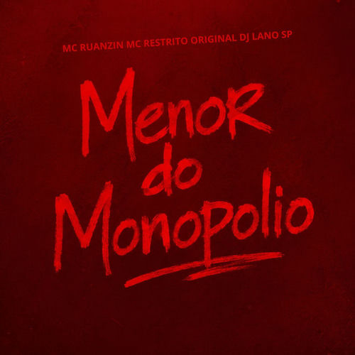 Menor do Monopolio