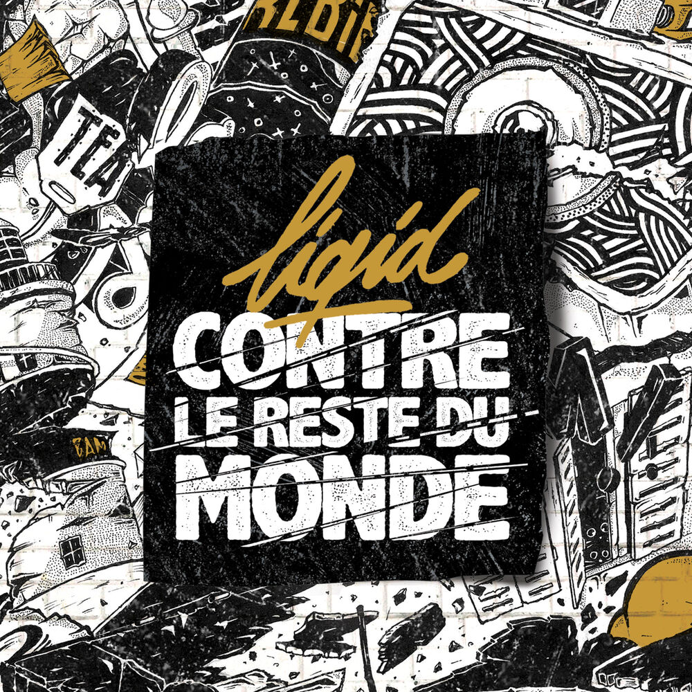 Picture of Liqid contre le reste du monde