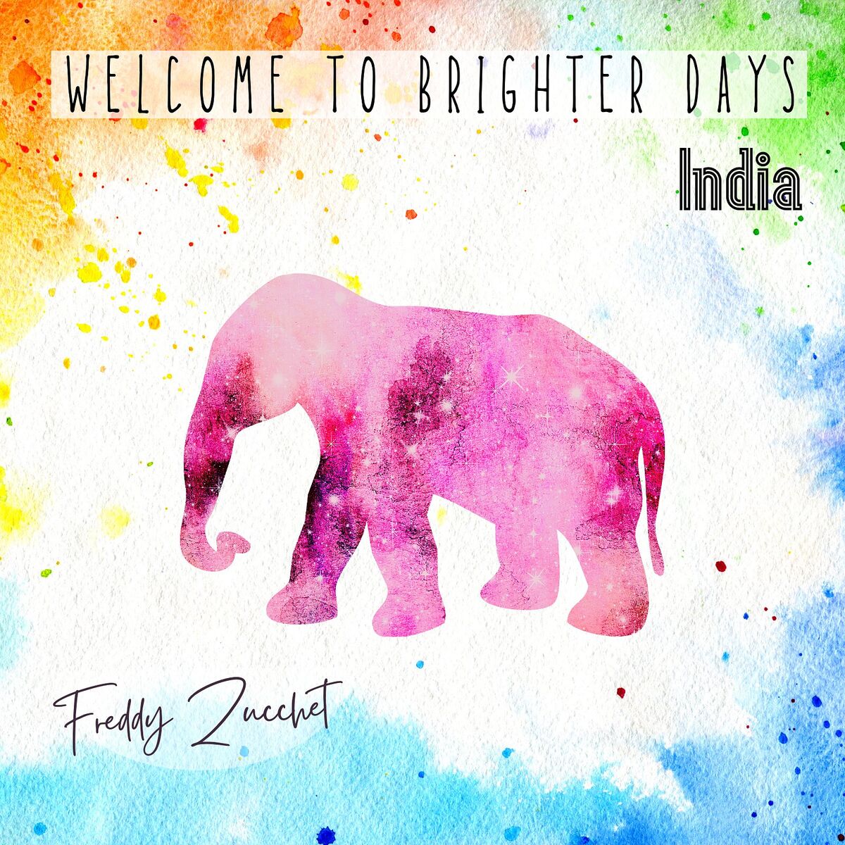 Album cover of Welcome to Brighter Days India