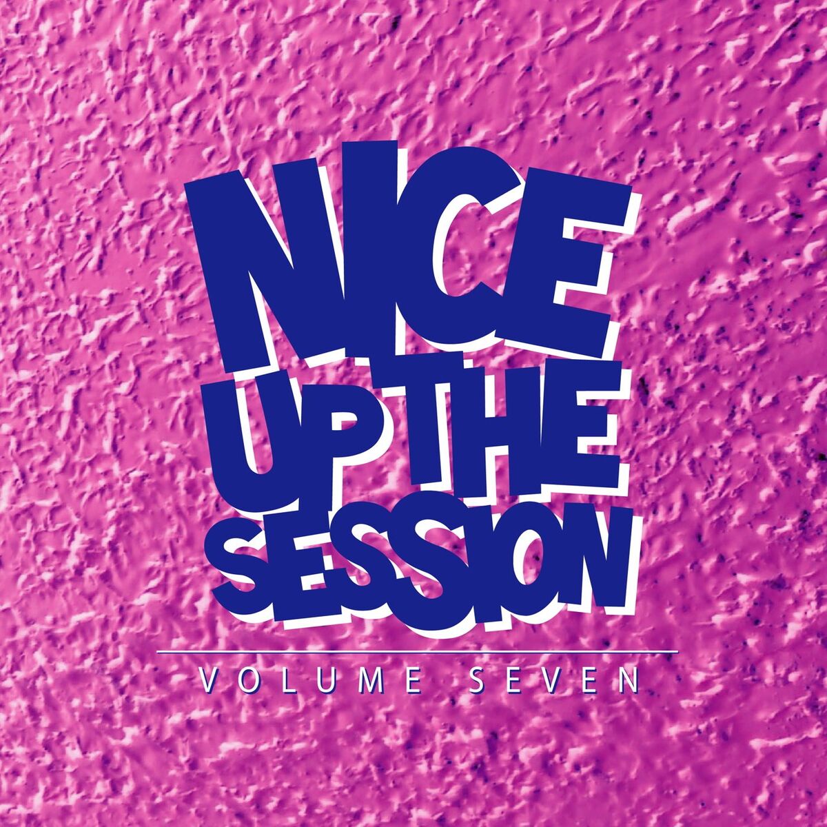 Album cover of Nice Up! The Session, Vol. 7