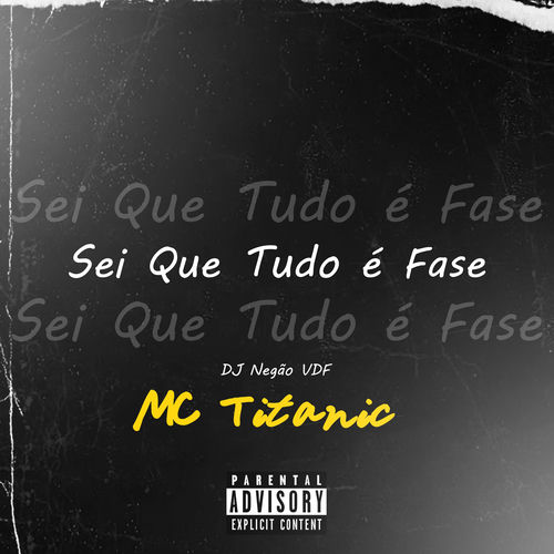 Sei Que Tudo É Fase