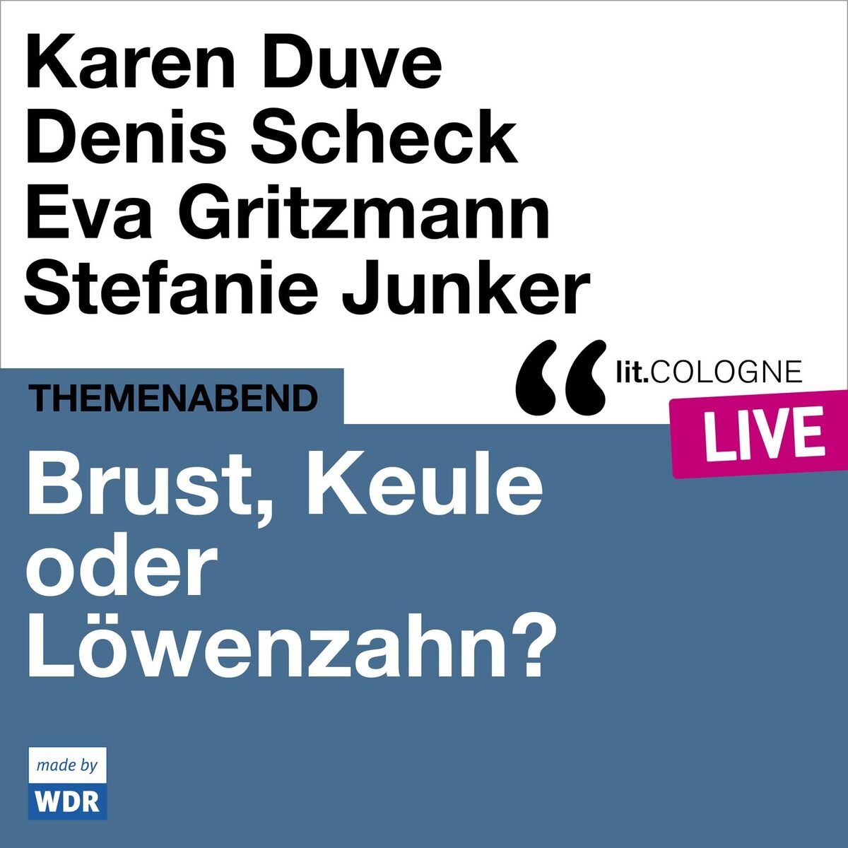 Album cover of Brust, Keule oder Löwenzahn? - lit.COLOGNE live (ungekürzt)