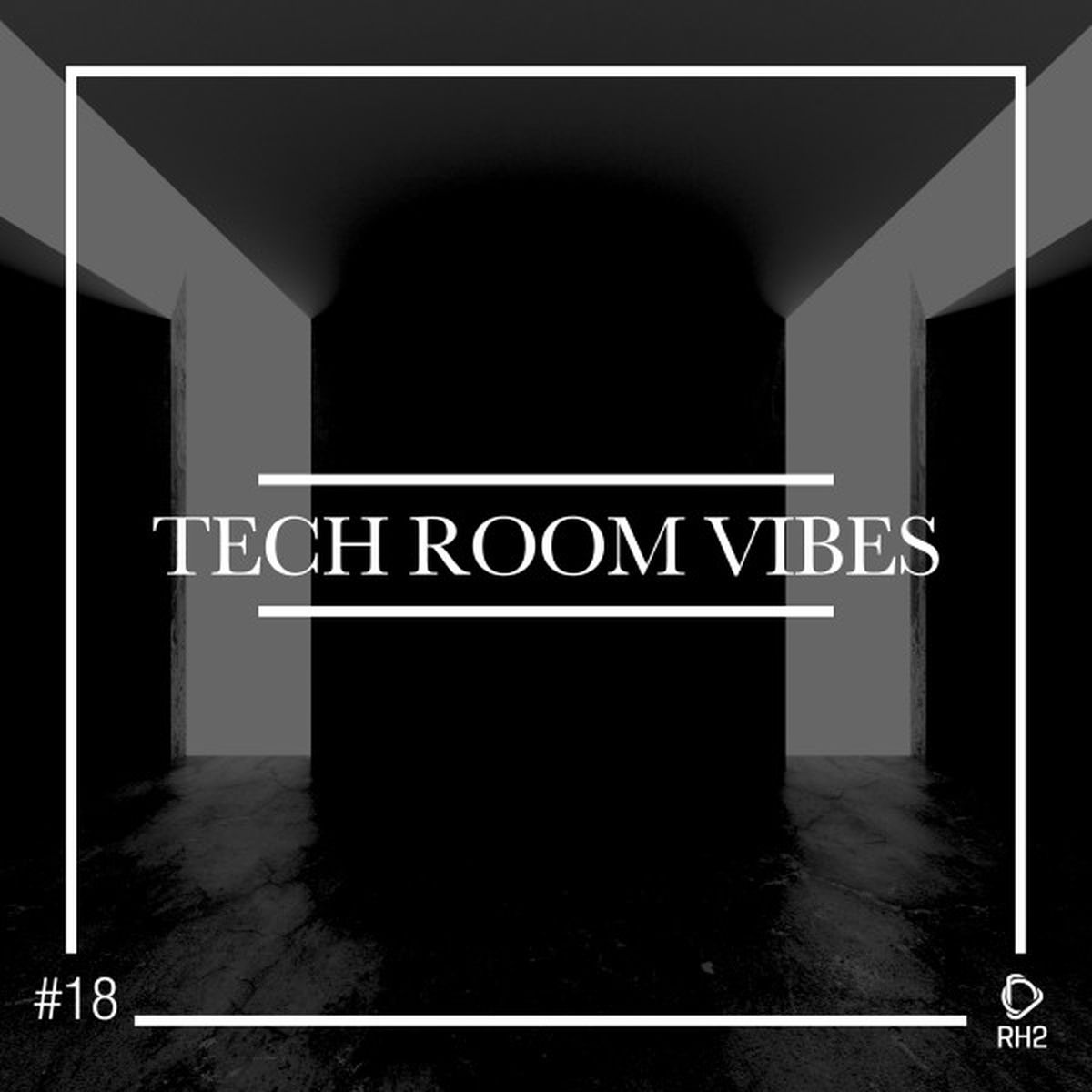Album cover of Tech Room Vibes, Vol. 18