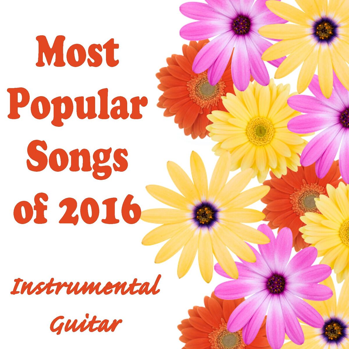 Album cover of Most Popular Songs of 2016: Instrumental Guitar