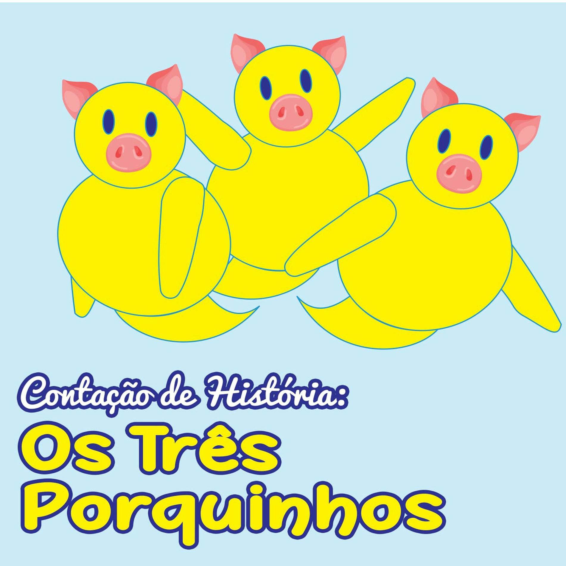 Album cover of Contação de História: Os Três Porquinhos