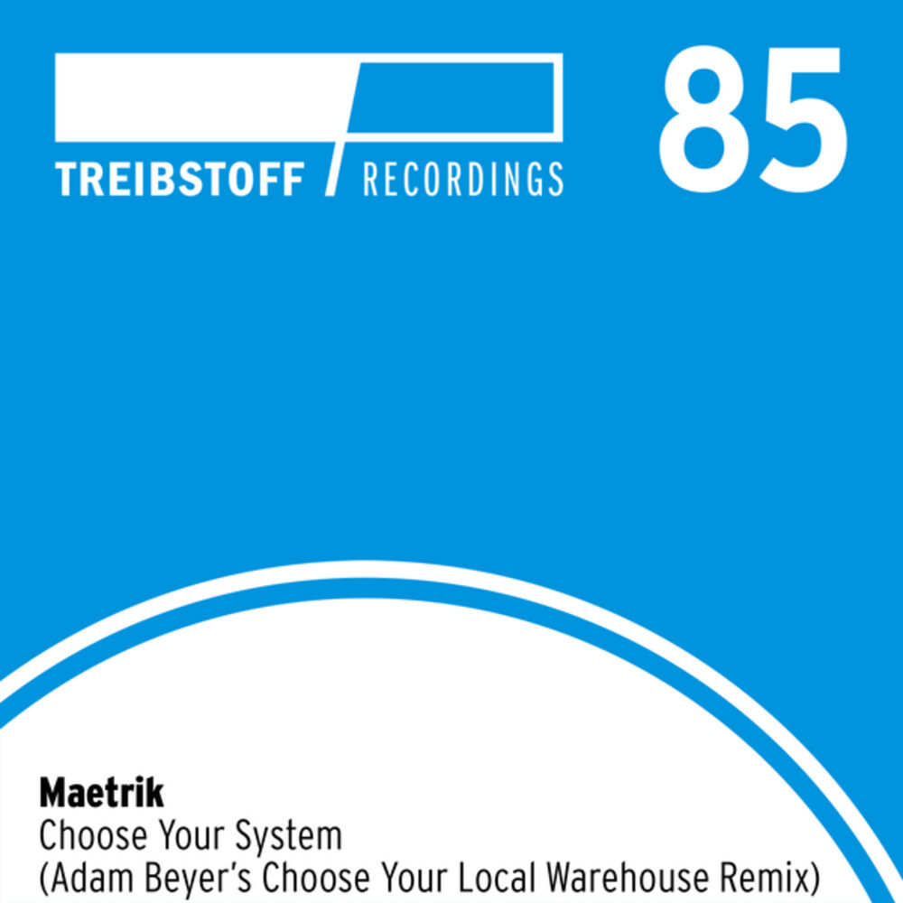 Picture of Choose Your System (Adam Beyer's "Choose Your Local Warehouse" Remix)