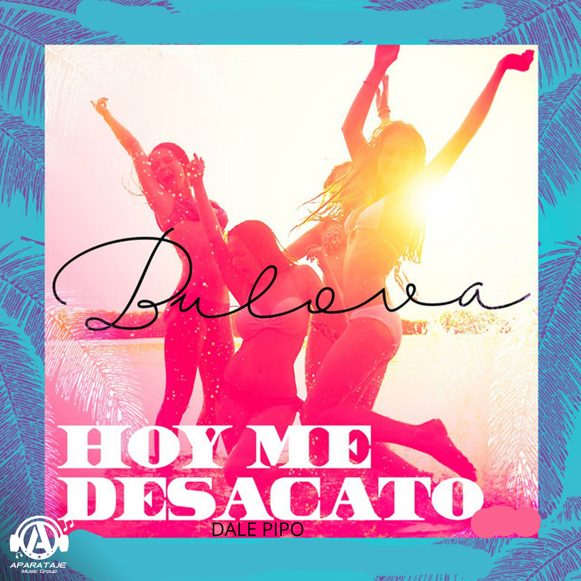 Album cover of Hoy Me Desacato Dale Pipo