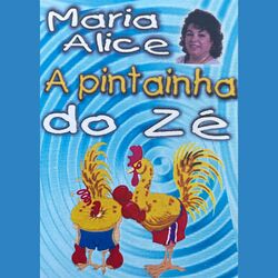 Cover of A Pintainha Do Zé